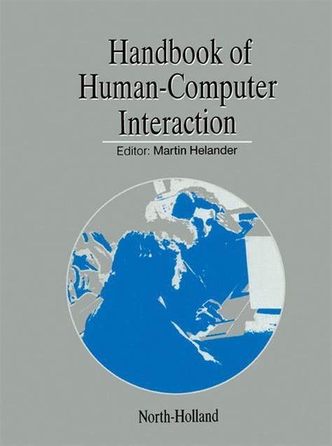 Handbook of human computer interaction by m g helander. - La storia del cinema italiano 1905 2003 guida al cinema italiano dalle origini ai venti anni.