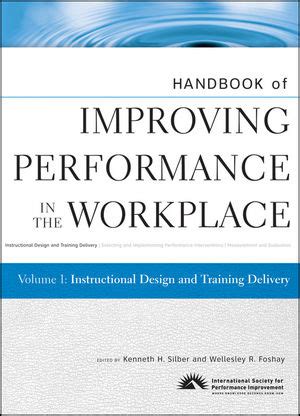 Handbook of improving performance in the workplace instructional design and training delivery volume 1. - Engineering design guideline welcome to kolmetz com.