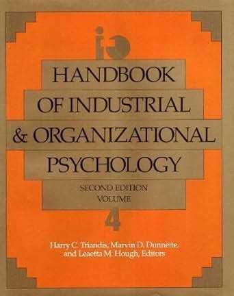 Handbook of industrial and organizational psychology dunnette. - Lettre ouverte à un jeune homme sur la conduite de la vie..