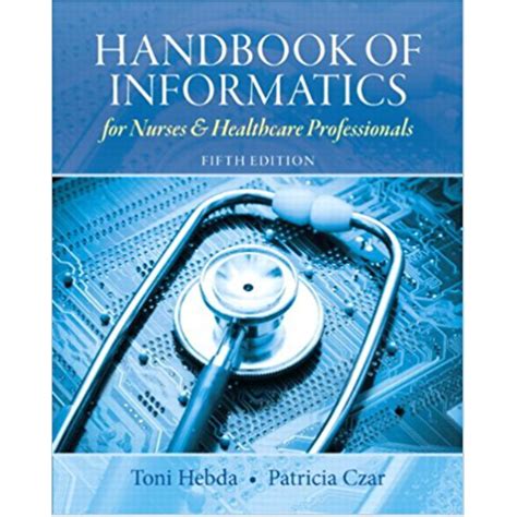 Handbook of informatics for nurses healthcare professionals 5th edition. - Code du travail de la république gabonaise.
