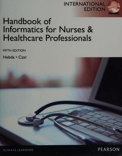 Handbook of informatics for nurses healthcare professionals by toni hebda. - Manuale della soluzione termodinamica elliott e lira.