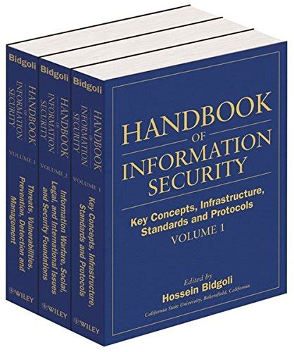 Handbook of information security 3 vols 1st edition. - Comptia security all in one exam guide second edition exam sy0 201 2nd edition.