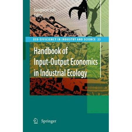 Handbook of input output economics in industrial ecology eco efficiency in industry and science. - Elementos de la música 3ª edición.
