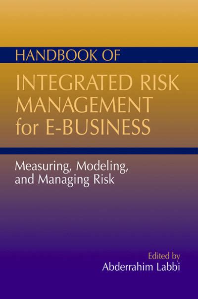 Handbook of integrated risk management for e business by abderrahim labbi. - Biology photosynthesis and repiration study guide.