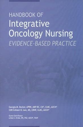 Handbook of integrative oncology nursing evidence based practice. - Documentos inéditos ó muy raros para la historia de méxico.