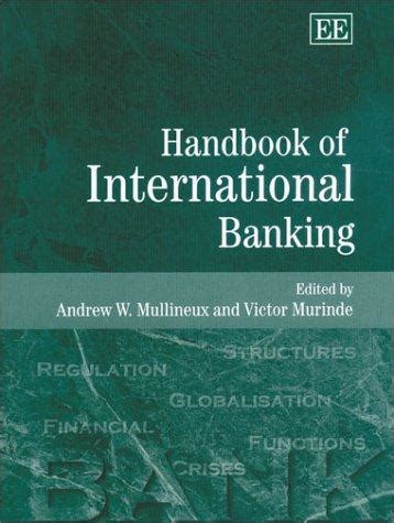 Handbook of international banking handbook of international banking. - 1989 audi 100 quattro kraftstoffleitung handbuch.
