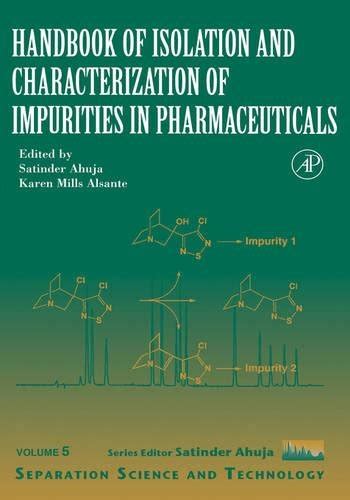Handbook of isolation and characterization of impurities in pharmaceuticals volume 5 separation science and technology. - E und ei vor vokal bei homer..