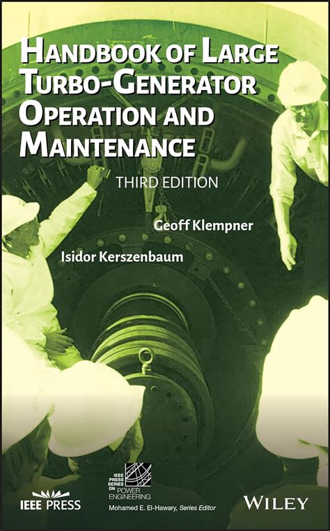 Handbook of large turbogenerator operation and maintenance. - Introductory 101 the how to guidebook on exotic dancing five star.