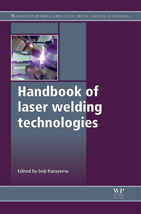 Handbook of laser welding technologies by s katayama. - Smith and wesson manuale modello 5906.