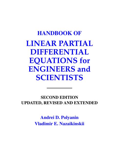 Handbook of linear partial differential equations for engineers and scientists second edition. - Handbook of manufacturing and supply systems design by bin wu.