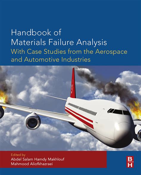 Handbook of materials failure analysis with case studies from the aerospace and automotive industries. - The ufo investigators handbook the practical guide to researching identifying and documenting unexplained.