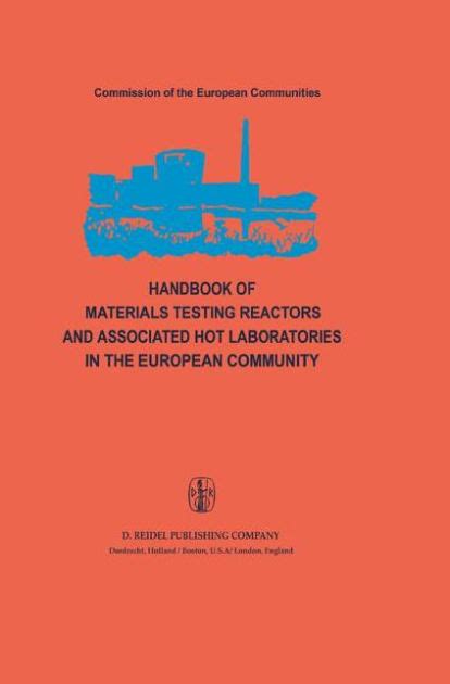 Handbook of materials testing reactors and associated hot laboratories in the european community nuc. - Tietoa ammatillisesta koulutuksesta ja sen uudistamisesta.