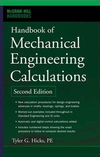 Handbook of mechanical engineering calculations second edition 2nd edition. - No veran mis ojos esta horrible ciudad.
