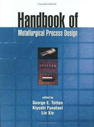 Handbook of metallurgical process design materials engineering. - Lebanon a country study area handbook series.