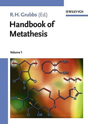 Handbook of metathesis by robert h grubbs. - 2002 mazda tribute manual de reparación de descarga.