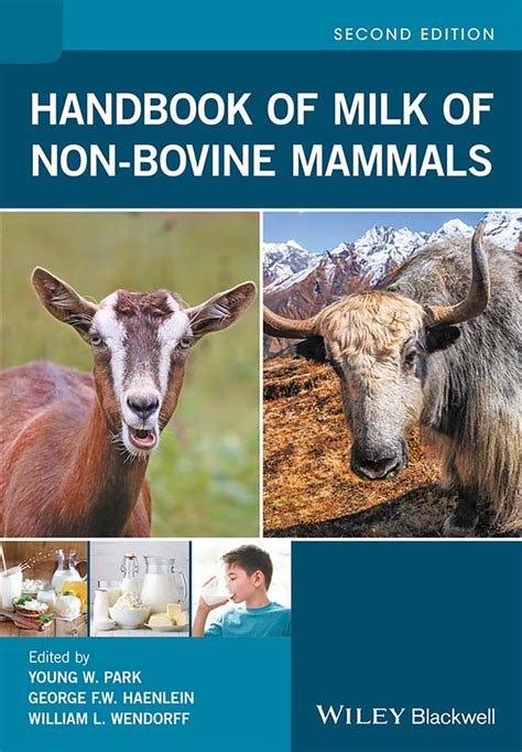 Handbook of milk of non bovine mammals by wiley blackwell 2006 01 30. - Electrical estimators manual by william penn.