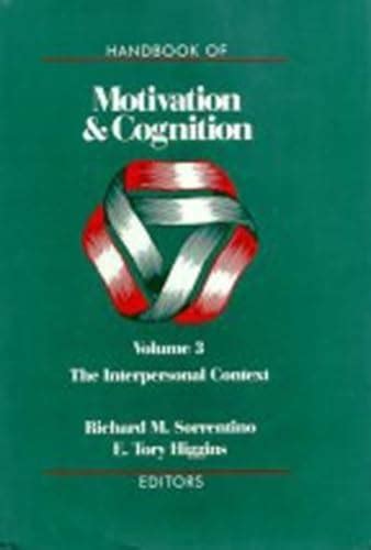 Handbook of motivation and cognition volume 3 interpersonal context the. - Un certain goût pour la mort.