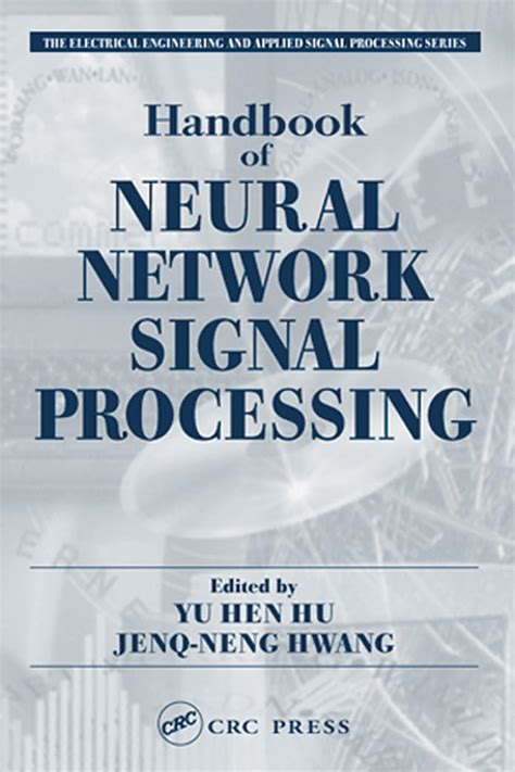 Handbook of neural network signal processing by yu hen hu. - Vw polo classic 16 service manual.