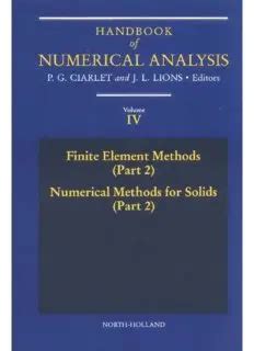 Handbook of numerical analysis finite element methods numerical methods for solids. - Memorias del cautivo en la goleta de túnez (el alférez pedro de aguilar).