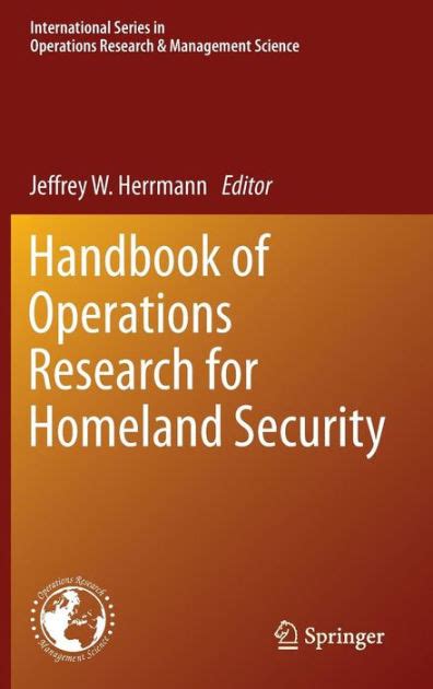 Handbook of operations research for homeland security by jeffrey herrmann. - Craftsman 46 amp hassle free manual.