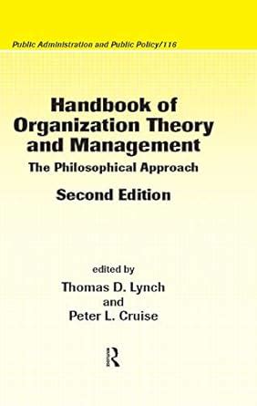 Handbook of organization theory and management the philosophical approach. - Il manuale di officina mg di w e blower.