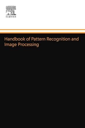 Handbook of pattern recognition and image processing by tzay y young. - Museo de la real academia de bellas artes de san fernando..