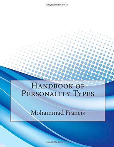 Handbook of personality types by mohammad a francis. - Historia de la ciencia forum espasa.