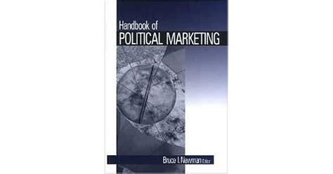 Handbook of political marketing bruce i newman. - Informe al rey y otros libros secretos, 1963-1967..