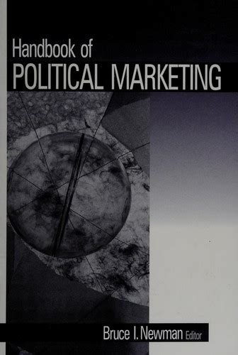 Handbook of political marketing by bruce i newman. - Origenes de la república de chile y notas sobre la batalla de rancagua.