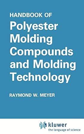 Handbook of polyester molding compounds and molding technology. - Gemälde des 19. [i.e. neunzehnten] jahrhunderts.