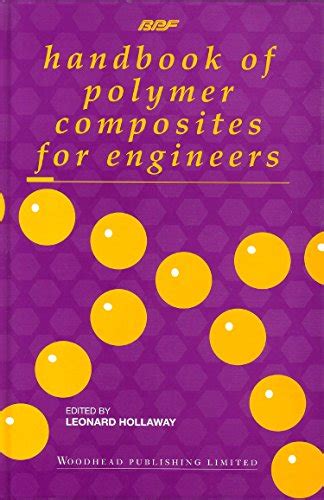 Handbook of polymer composites for engineers woodhead publishing series in composites science and engineering. - Manuales de estimulacion 1er aa o de vida spanish edition.