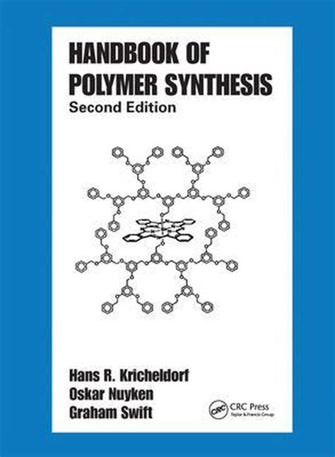 Handbook of polymer synthesis plastics engineering. - Capítulos que se le olvidaron a cervantes.