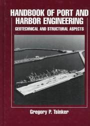 Handbook of port and harbor engineering by gregory tsinker. - Norsk tolltjenestemanns forbund gjennom 50 ar..
