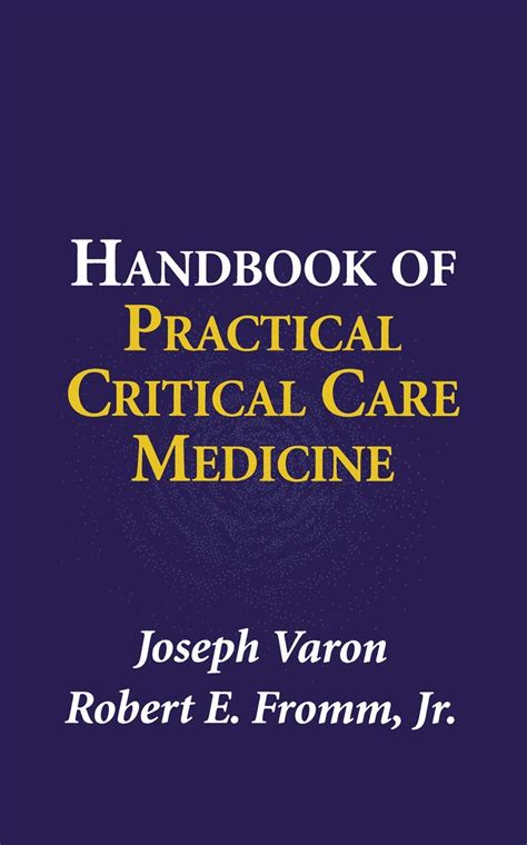 Handbook of practical critical care medicine by joseph varon. - Special needs in early years settings guide for practitioners.