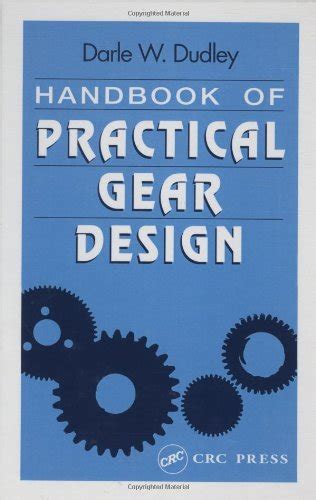 Handbook of practical gear design mechanical engineering crc press hardcover. - The secrets to recovery from mental illness a mothers guide.