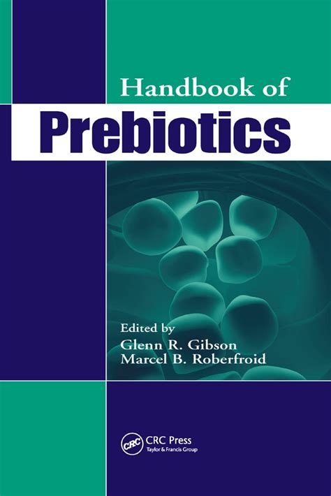 Handbook of prebiotics by glenn r gibson. - Handbuch für händler von einkaufszentren shopping center dealmakers handbook.