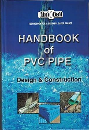 Handbook of pvc pipe design and construction 4th edition. - Einzigkeit und universalit at jesus christi: im dialog mit den religionen.