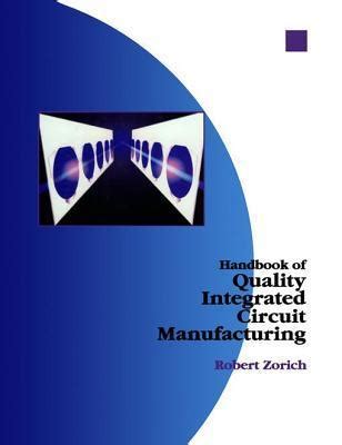 Handbook of quality integrated circuit manufacturing by robert zorich. - Chevy malibu radio wire color guide.