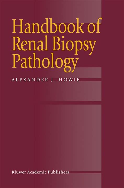 Handbook of renal biopsy pathology handbook of renal biopsy pathology. - Oxford handbook of clinical immunology and allergy oxford medical handbooks.