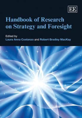Handbook of research on strategy and foresight handbook of research on strategy and foresight. - Piaggio vespa lx 50 4t service reparaturanleitung.