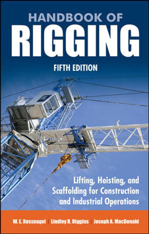 Handbook of rigging for construction and industrial operations 5th edition. - Guide to e science by xiaoyu yang.