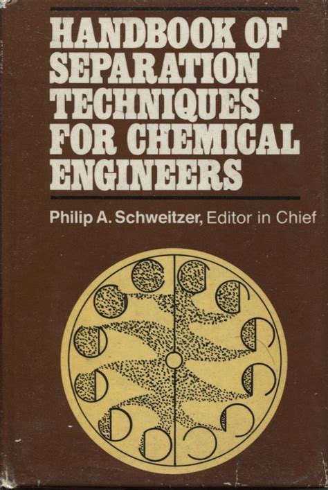Handbook of separation techniques for chemical engineers. - Australian engineering drawing handbook saa hb7.