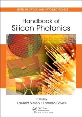 Handbook of silicon photonics series in optics and optoelectronics. - Manuale della macchina per cucire quantum xl 1000.