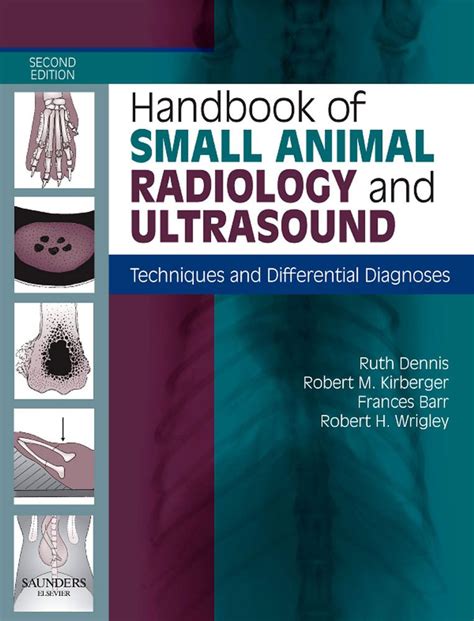 Handbook of small animal radiology and ultrasound techniques and differential diagnoses 2e. - Organic chemistry solution manual murray 8th edition.