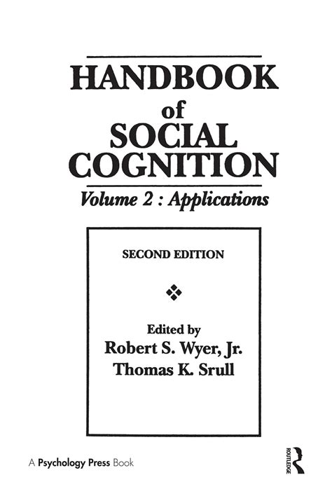 Handbook of social cognition second edition by robert s wyer jr. - System zur computergestützten forschung in den geisteswissenschaften.