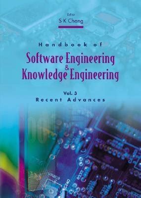 Handbook of software engineering and knowledge engineering vol 1 1st edition. - Intervenir dans les gestions avec de nouveaux critères.