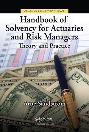 Handbook of solvency for actuaries and risk managers handbook of solvency for actuaries and risk managers. - The complete acne health and diet guide by makoto trotter.