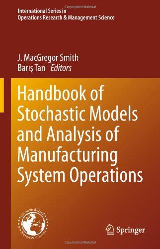 Handbook of stochastic models and analysis of manufacturing system operations international series in operations. - 1969 camaro hidden headlight conversion instrustion manual.