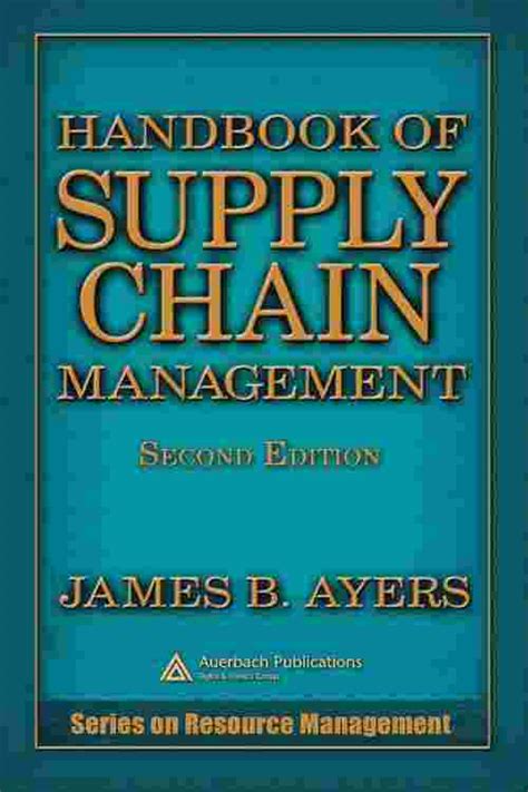 Handbook of supply chain management by james b ayers. - Strategic reading 3 teachers manual building effective reading skills paperback.