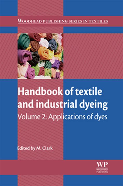 Handbook of textile and industrial dyeing. - City guilds textbook level 3 nvq.